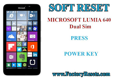 Soft Reset Microsoft Lumia 640 Dual Sim