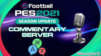 PES 2021 Commentary Server by Nesa24 (Eng, Spa, Fra, Jap, Ita, Ger)