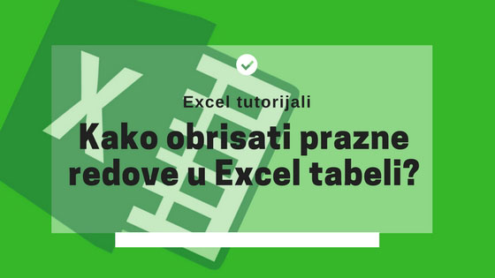 Brisanje praznih redaka u Excel tablici