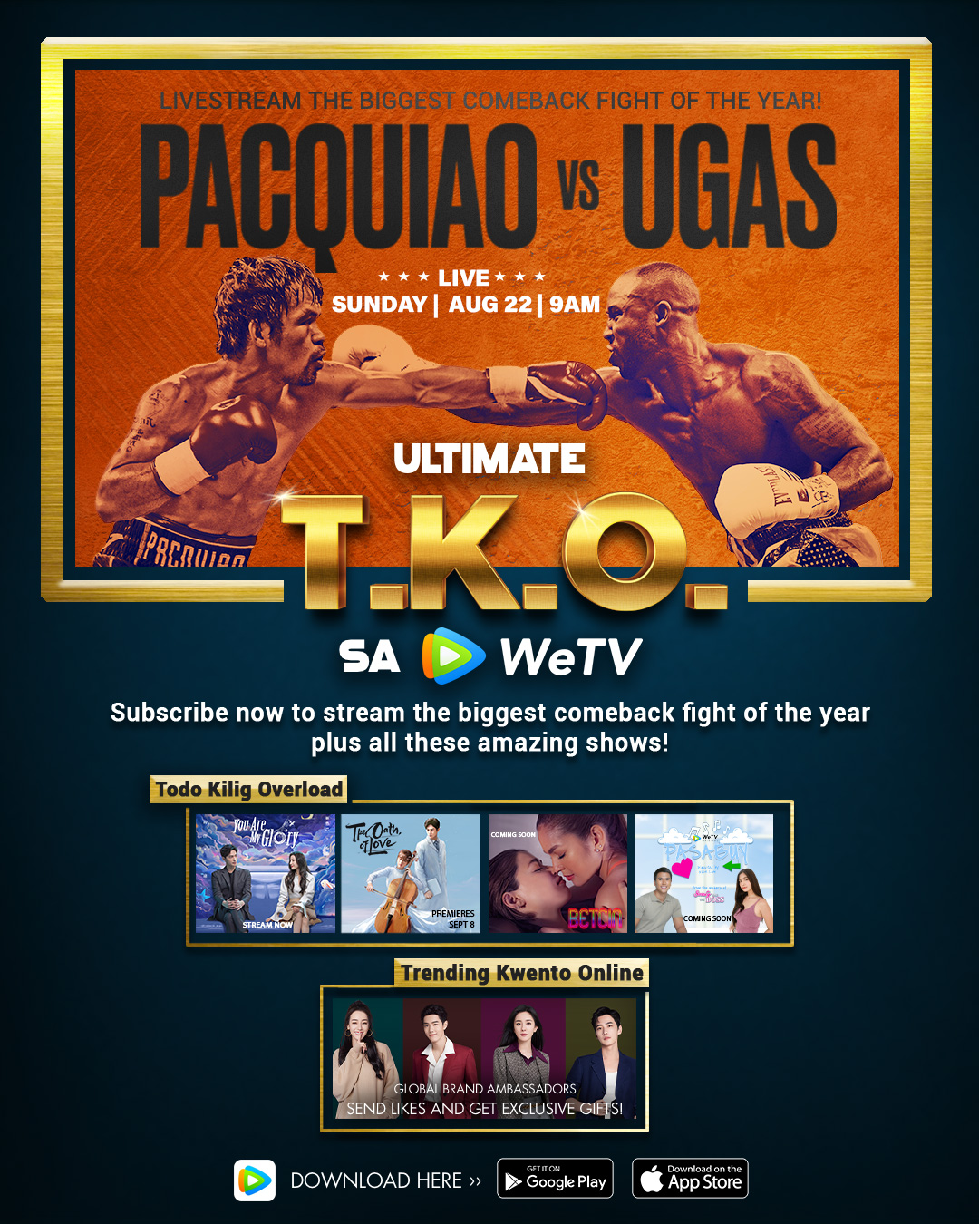 You Can Catch and Livestream the PACQUIAO VS. UGAS Fight on WETV on August 22, 2021