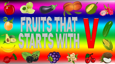 fruits that start with v