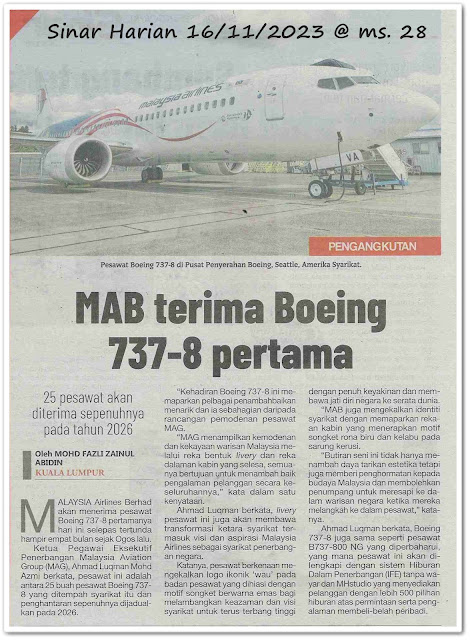 MAB terima Boeing 737-8 pertama ; 25 pesawat akan diterima sepenuhnya pada tahun 2026 - Keratan akhbar Sinar Harian 16 November 2023