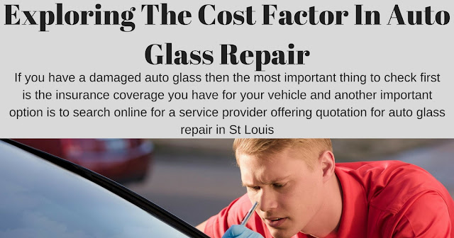 Auto Glass Repair St Louis