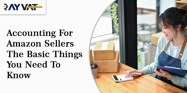 Accounting-For-Amazon-Sellers-The-Basic-Things-You-Need-To-Know