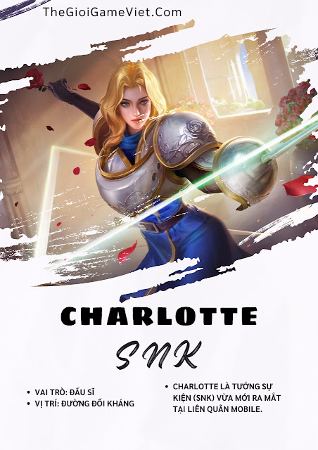 Honor Of King: Charlotte - SNK phân tích kỹ năng, gợi ý trang bị và các ý tưởng chơi 2024