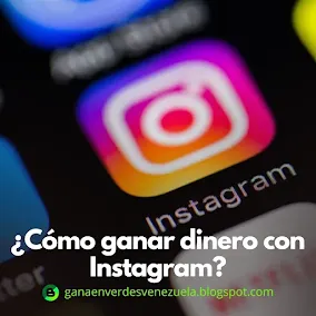 mejores-apps-para-ganar-dinero-Instagram