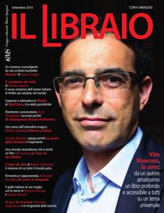 Il Libraio 2014-03 - Settembre 2014 | TRUE PDF | Mensile | Libri in Uscita
Il Libraio è lo spazio multimediale del Gruppo editoriale Mauri Spagnol. Il lettore può scoprire le novità editoriali delle nostre case editrici, i contenuti originali relativi ai nostri libri, recensioni, booktrailer e seguire i generi letterari preferiti. É possibile anche acquistare e-book,  seguire gli eventi dei nostri autori nella propria città, ricevere newsletters tematiche con le anticipazioni delle prossime uscite e usufruire di molti altri servizi legati al mondo dei libri. Il Libraio che vanta oggi 4 uscite all’anno.
Per chi volesse seguire i nostri autori ed i loro articoli GeMS mette a disposizione dei lettori anche la comunità degli autori di Cadoinpiedi, spazio di approfondimento, in cui i nostri autori commentano i fatti e gli eventi del giorno.