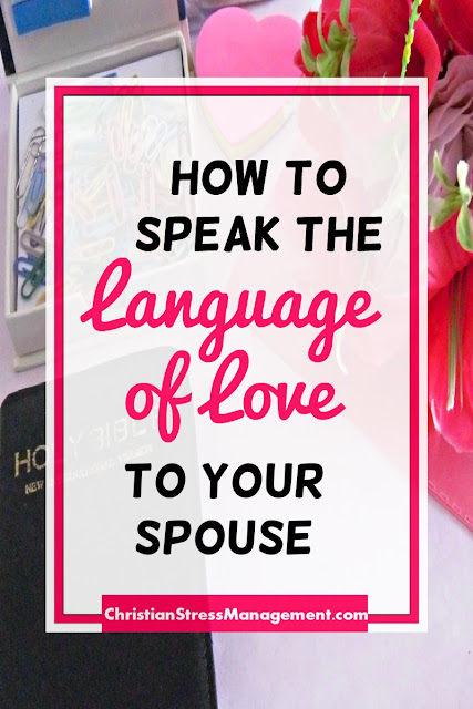 How to Speak the Language of Love to your Spouse