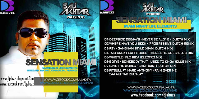 SENSATION MIAMI BY DJ SAJ AKHTAR