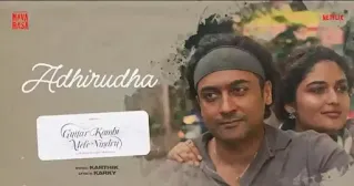 ADHIRUDHA Lyrics - Navarasa | Karthik