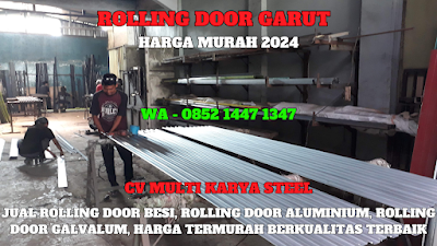 GAMBAR, DAFTAR, HARGA, PINTU, ROLLING DOOR, PER METER, MURAH, TERBARU, 2024, GARUT