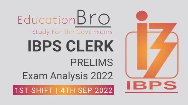 ibps-clerk-prelims-exam-analysis-4th-september-2022-1st-slot-review