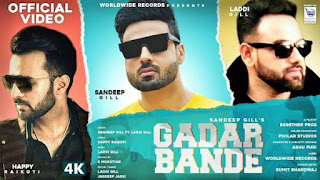 Gadar Bande Lyrics Sandeep Gill ft Laddi Gill