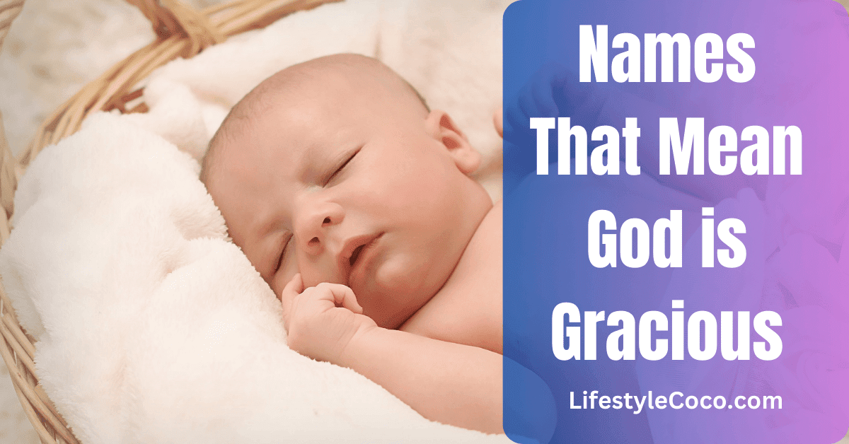names that mean god is gracious