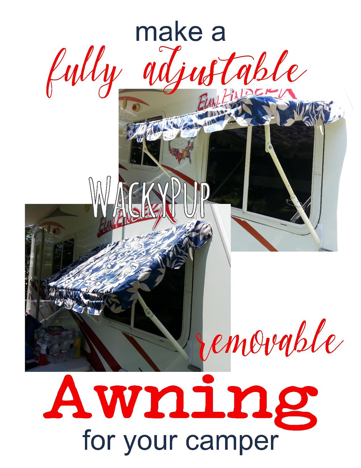 Wacky Pup How To Make Easy DIY PVC Awnings For Your Camper Fully