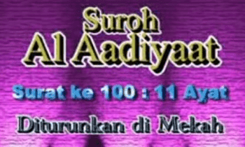  Surah Al Adiyat termasuk kedalam golongan surat Surat | Surah Al Adiyat Arab, Latin dan Terjemahannya