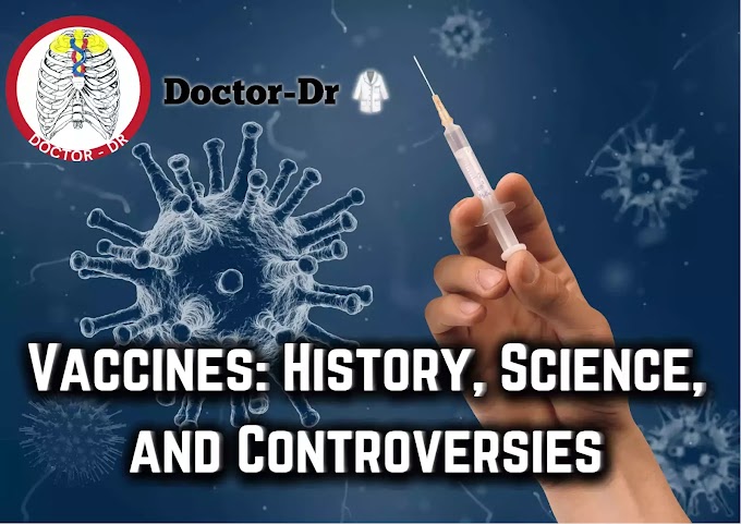 Vaccines: History, Science, and Controversies