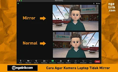 Cara Agar Kamera Laptop Tidak Mirror