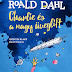 Roald Dahl: Charlie és a nagy üveglift