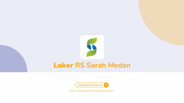 Lowongan Kerja RS Sarah Medan
