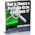 How to Choose a Profitable Niche and Dominate It