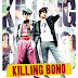 Killing Bono : อยากดังแต่มันดันแป๊ก