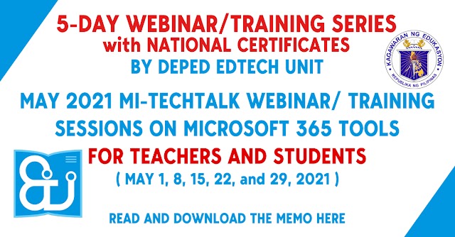 5 DAY WEBINAR/ TRAINING SERIES -MAY 2021 MI-TECHTALK WEBINAR/ TRAINING SESSIONS ON MICROSOFT 365 TOOLS FOR TEACHERS AND STUDENTS