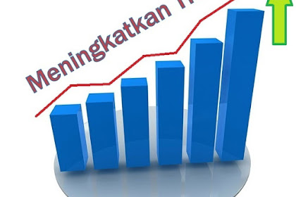 Cara Meningkatkan Traffic Pada Blog Sampai 172%