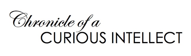 Chronicle of a Curious Intellect