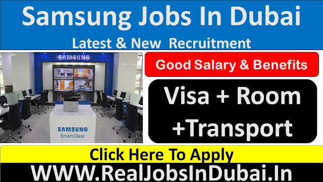 Samsung Jobs In Dubai - UAE 2020