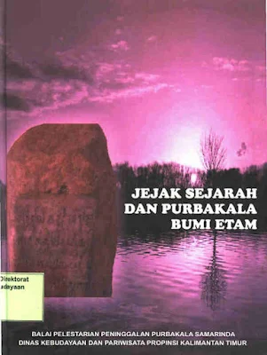 Jejak Sejarah dan Purbakala Bumi Etam