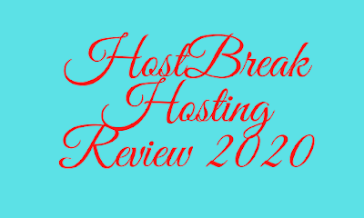 HostBreak Hosting Review 2020
