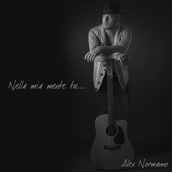 Alex Normanno, regalo per i suoi fan: esce 'Nella mia mente tu'