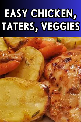 Poultry Essentials: Easy Chicken, Taters, Veggies