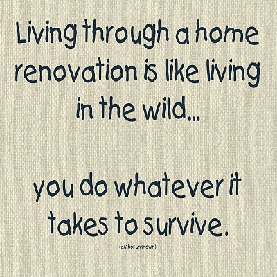 home improvement renovation remodel sayings