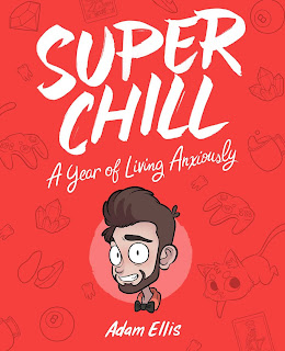 Portada de Super chill. A Year of Living Anxiously. Sobre un fondo rojo, el rostro de un joven con una sonrisilla nerviosa.