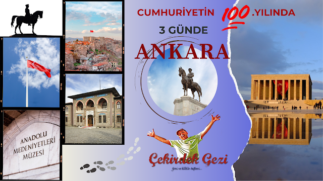 Cumhuriyetin 100.Yılında 3 Günde Ankara