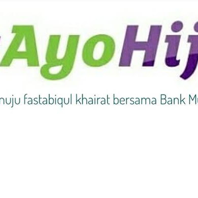 #AyoHijrah, Menuju Fastabiqul Khairat Bersama Bank Muamalat Indonesia