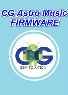 CG Astro Music Offical Firmware Stock Rom/Flash file Download