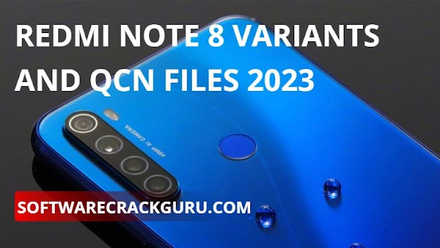 Download Redmi Note 8 Variants and QCN Files