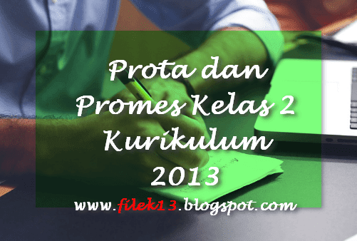 Prota dan Promes Kelas 2 Kurikulum 2013