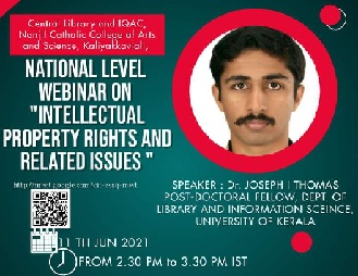 A National Level  webinar on  "Intellectual Property Rights and Related Issues " Date : 11/06/2021 