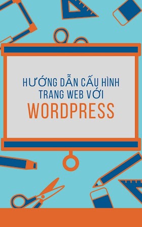 Cài đặt & cấu hình cho wordpress 