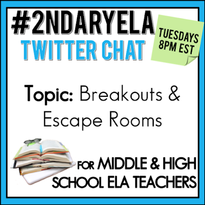 Join secondary English Language Arts teachers Tuesday evenings at 8 pm EST on Twitter. This week's chat will be about breakouts and escape rooms.