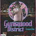 Gunswood District [Stagione 1]