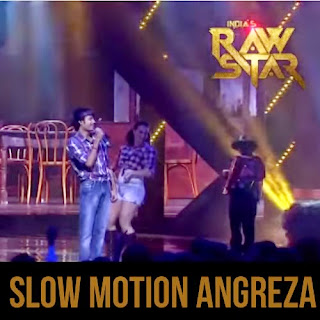 Slow Motion Angreza - Mohit Gaur