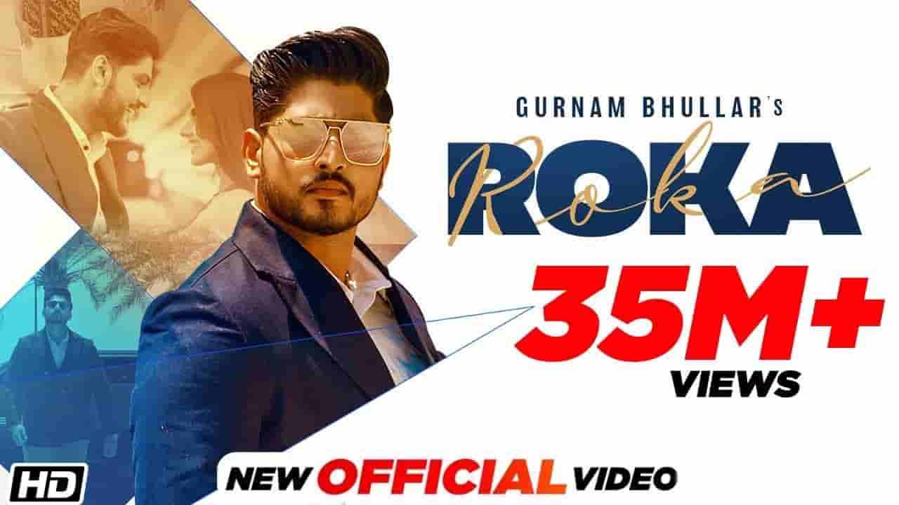 रोका Roka lyrics in Hindi Gurnam Bhullar Punjabi Song