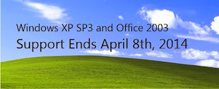 Windows XP SP3 and Office 2003 Support Ends April 8th, 2014
