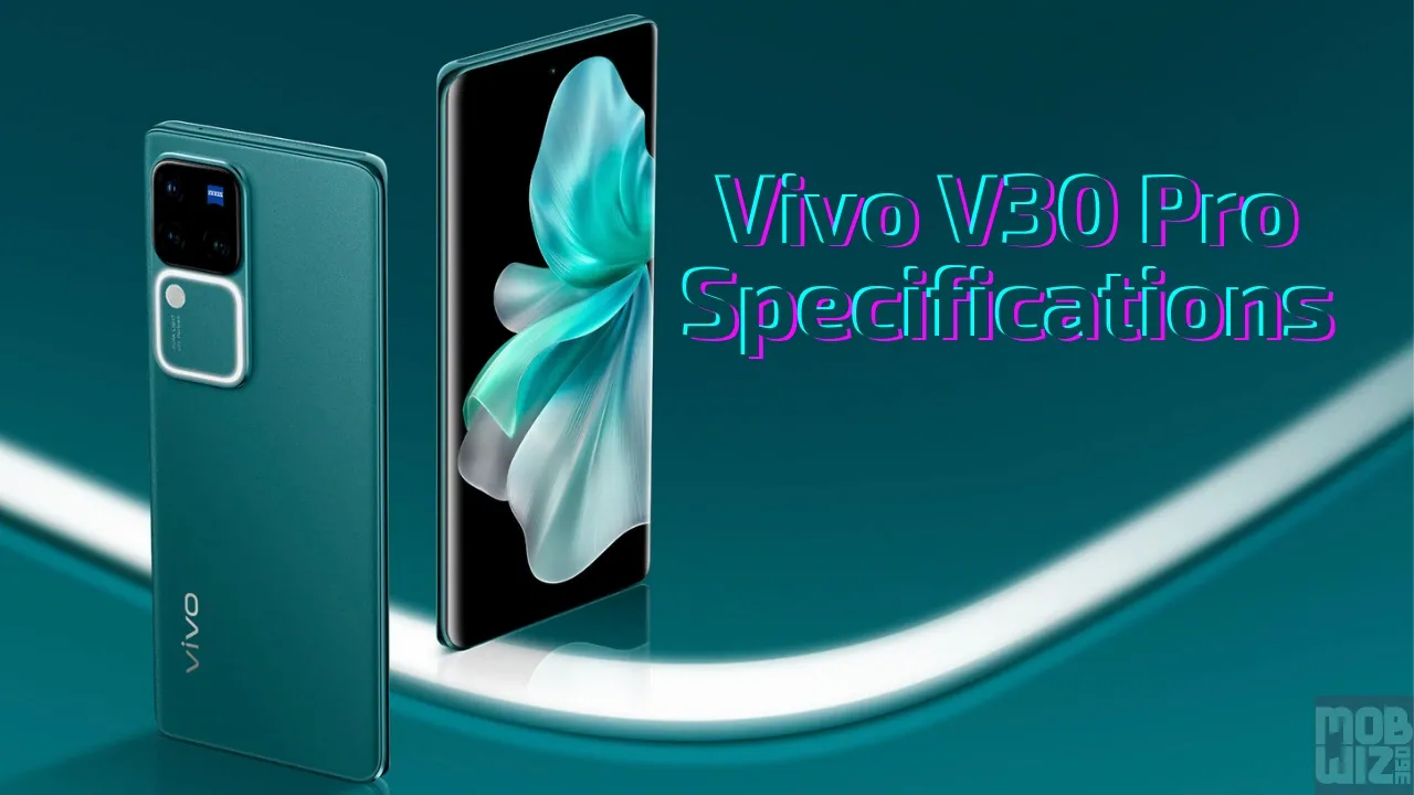 Vivo V30 Pro Specifications