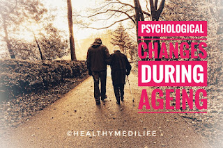 Psychological changes of Ageing 2018